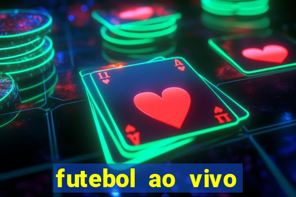 futebol ao vivo futemax app